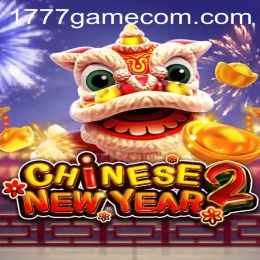 Exploring the Exciting World of CHINESENEWYEAR2: A 1777.com Game