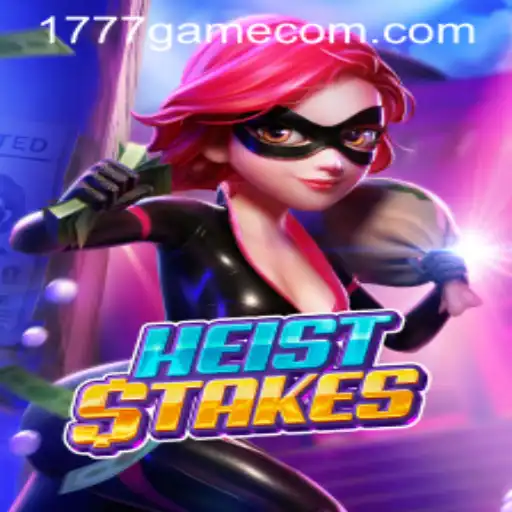 Unravel the Thrill of HeistStakes: A Deep Dive into the 1777.com Game