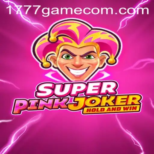 Exploring the Intriguing World of SuperPinkJoker on 1777.com Game
